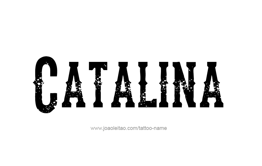 Tattoo Design Name Catalina  