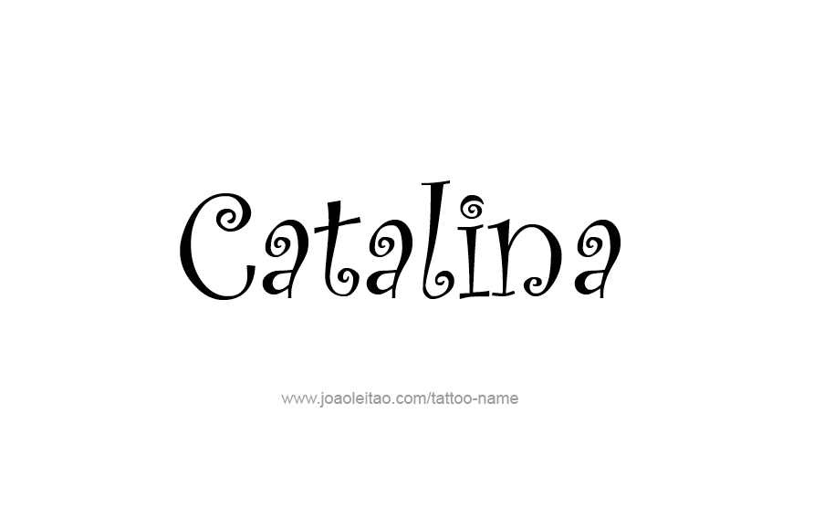 Tattoo Design Name Catalina  