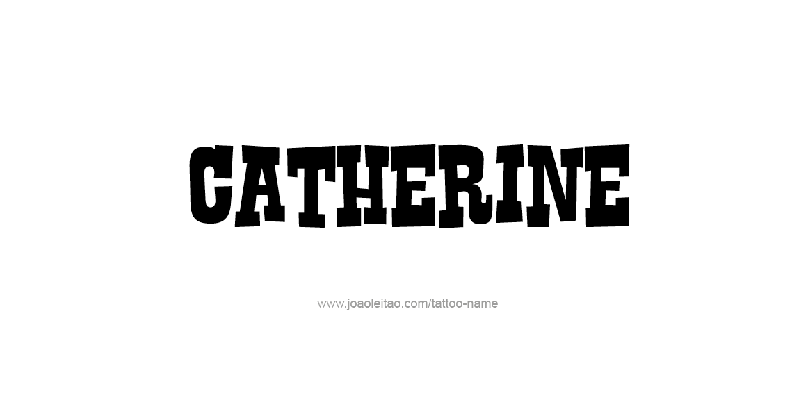 Tattoo Design Name Catherine  