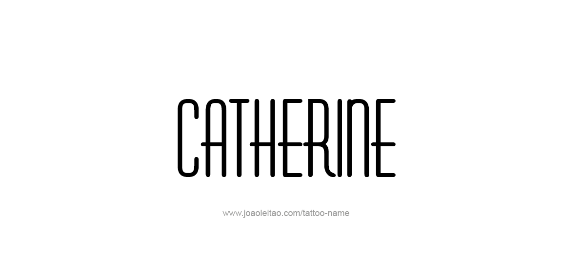 Tattoo Design Name Catherine  