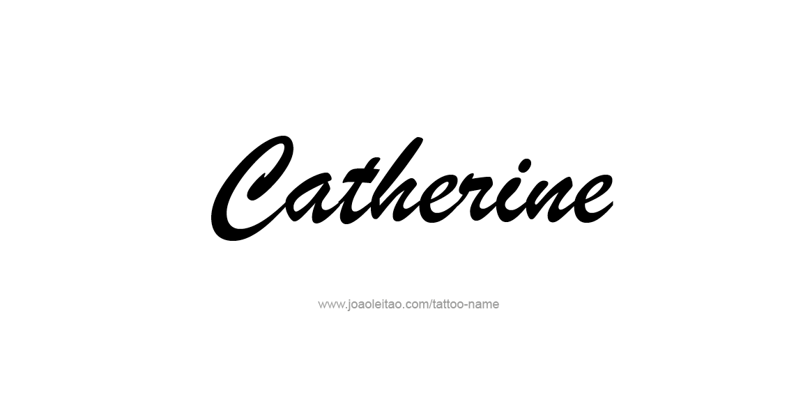 Tattoo Design Name Catherine  