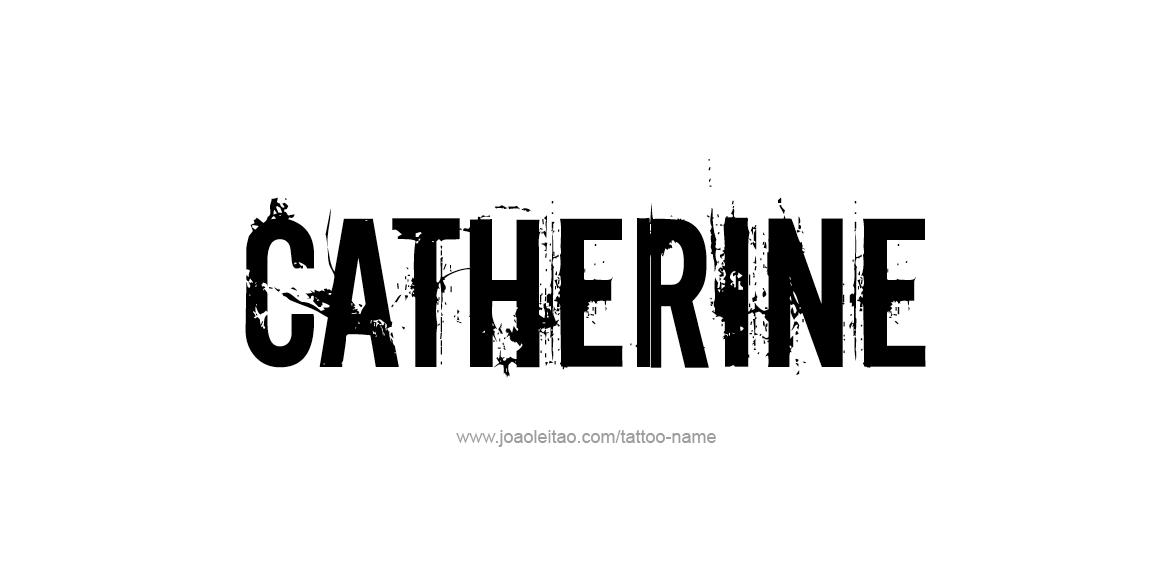 Tattoo Design Name Catherine  