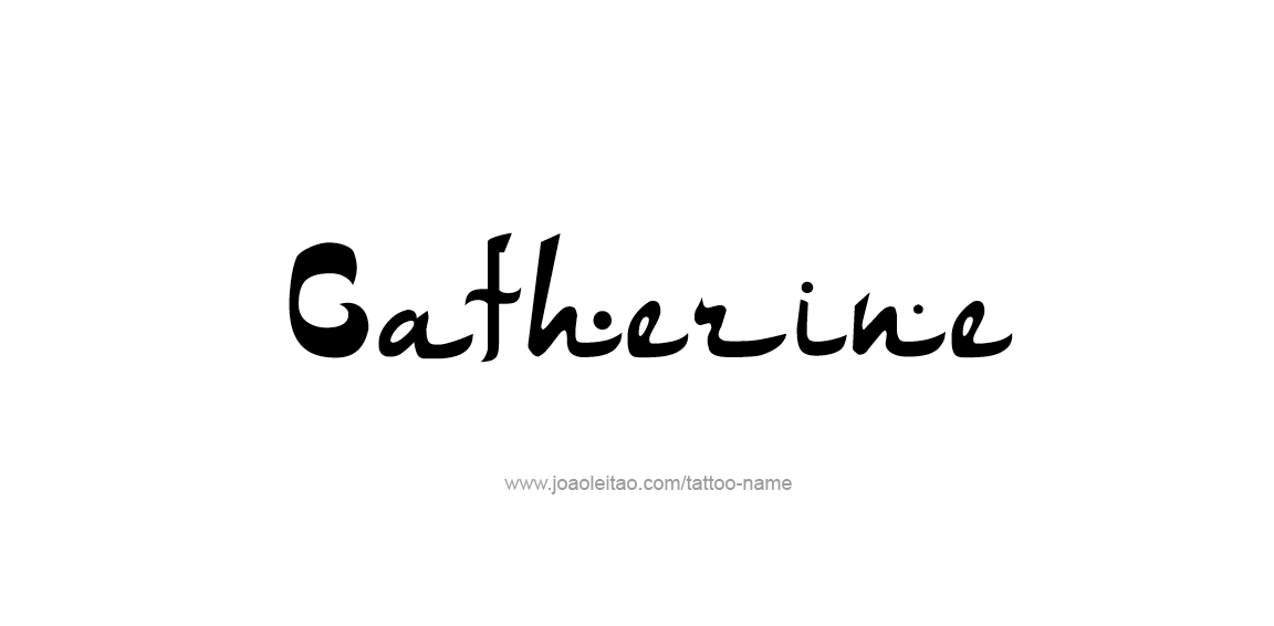 Tattoo Design Name Catherine  