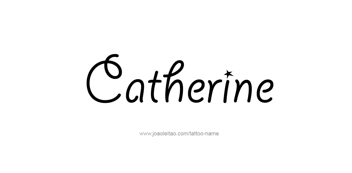 Tattoo Design Name Catherine  