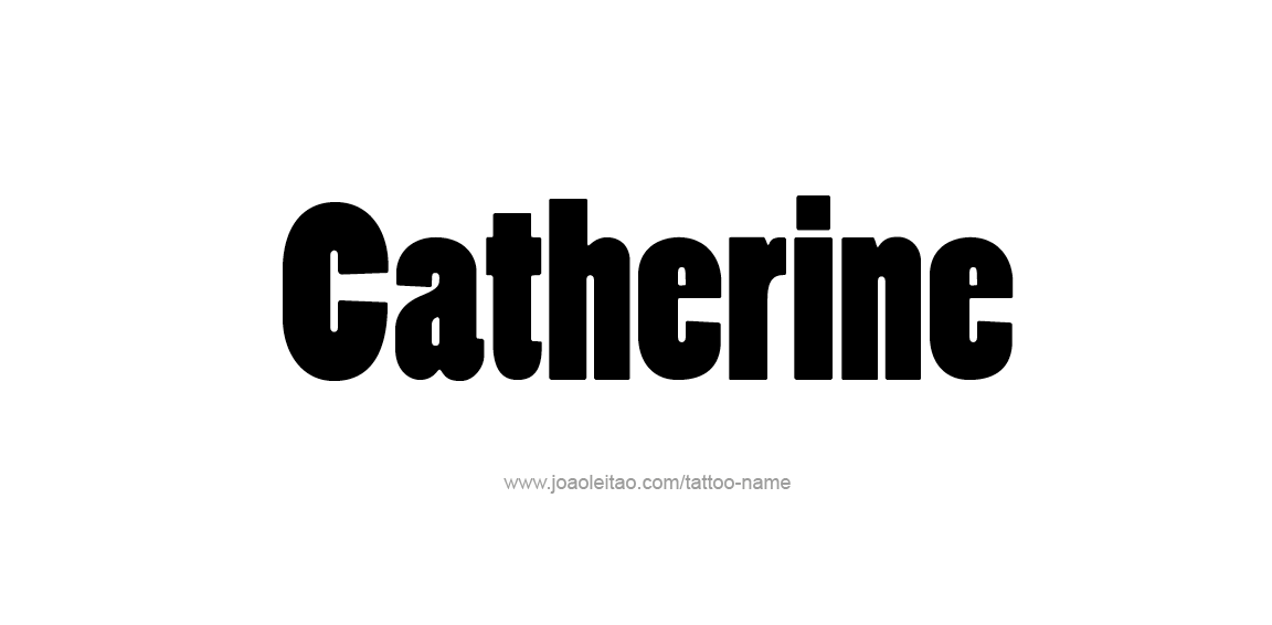 Tattoo Design Name Catherine  