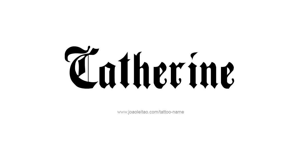 Tattoo Design Name Catherine  