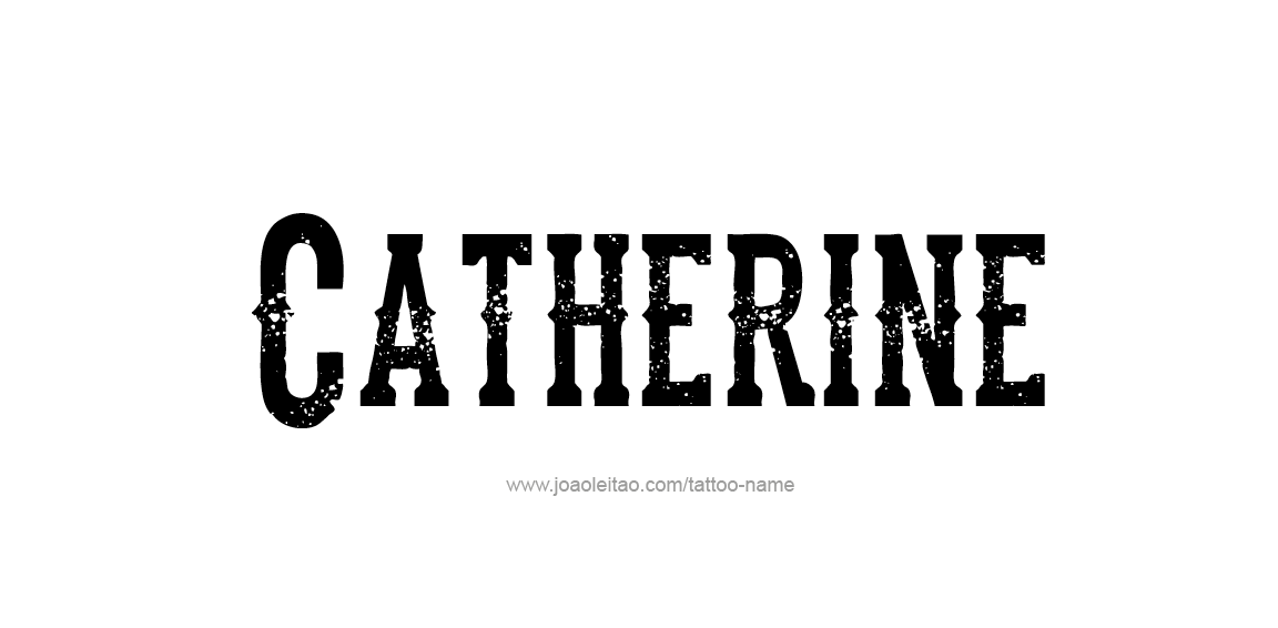 Tattoo Design Name Catherine  