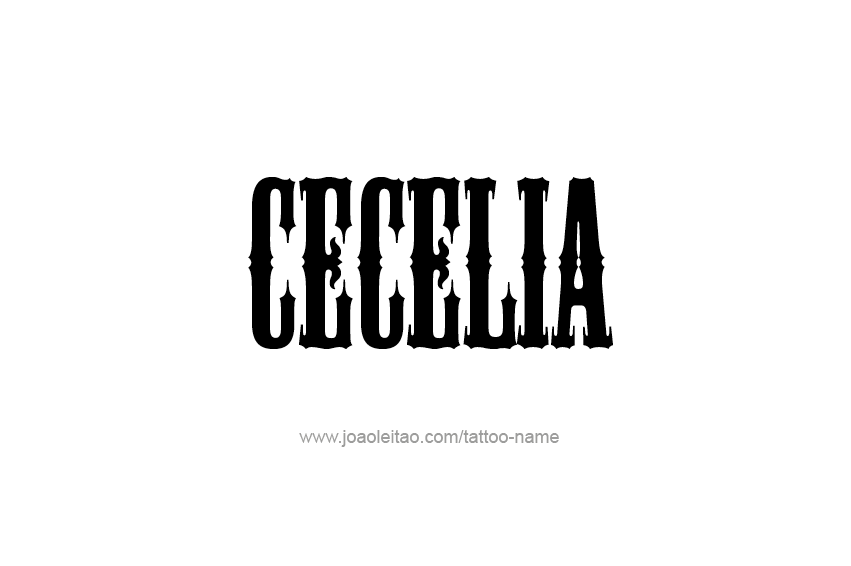 Tattoo Design Name Cecelia  