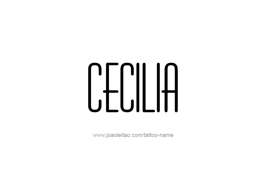 Tattoo Design Name Cecilia  