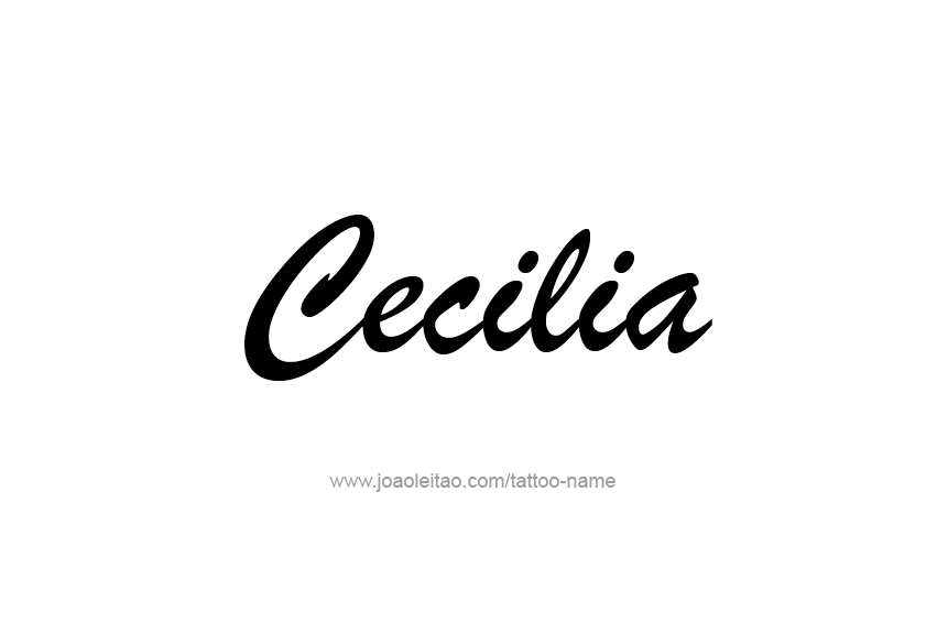 Tattoo Design Name Cecilia  