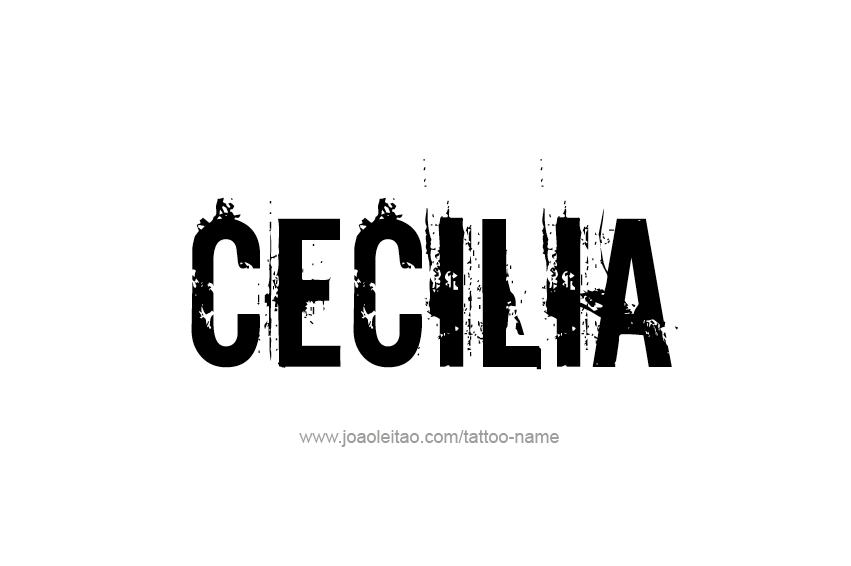 Tattoo Design Name Cecilia  