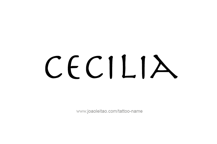Tattoo Design Name Cecilia  