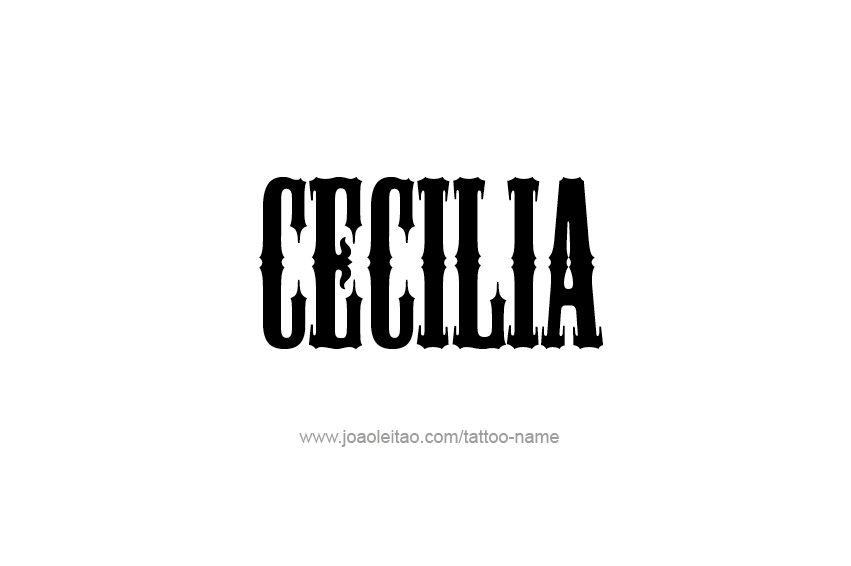 Tattoo Design Name Cecilia  