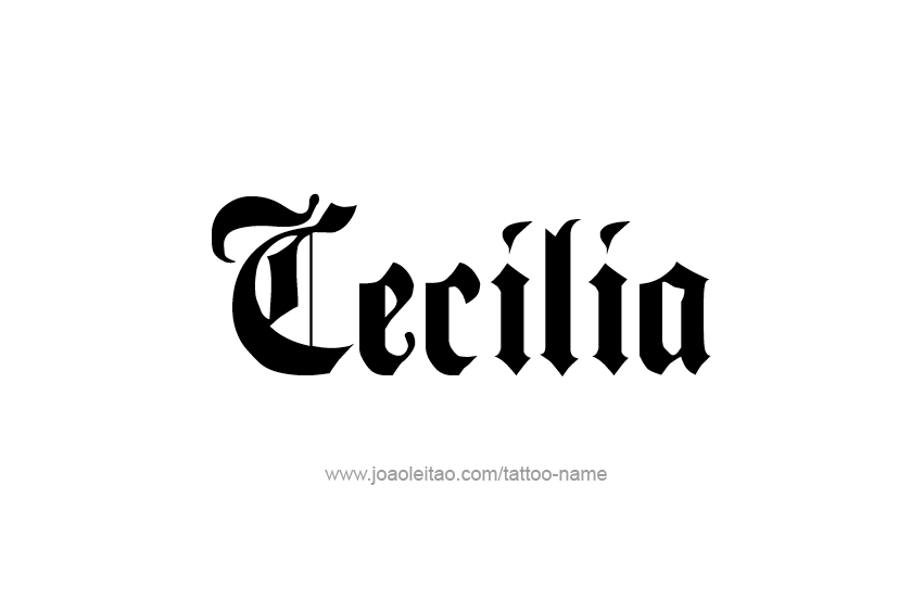 Tattoo Design Name Cecilia  