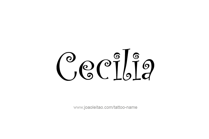 Tattoo Design Name Cecilia  