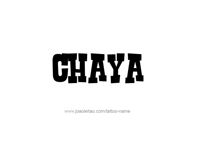 Tattoo Design Name Chaya  