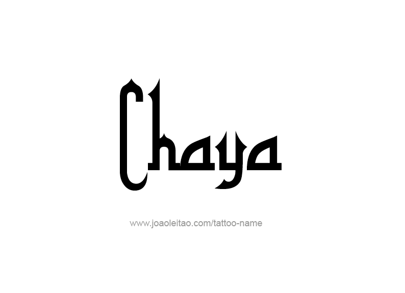 Tattoo Design Name Chaya  