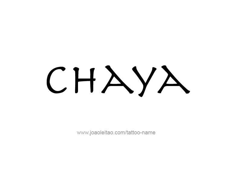 Tattoo Design Name Chaya  