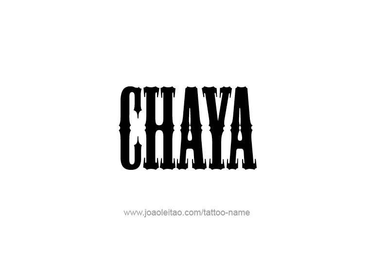 Tattoo Design Name Chaya  