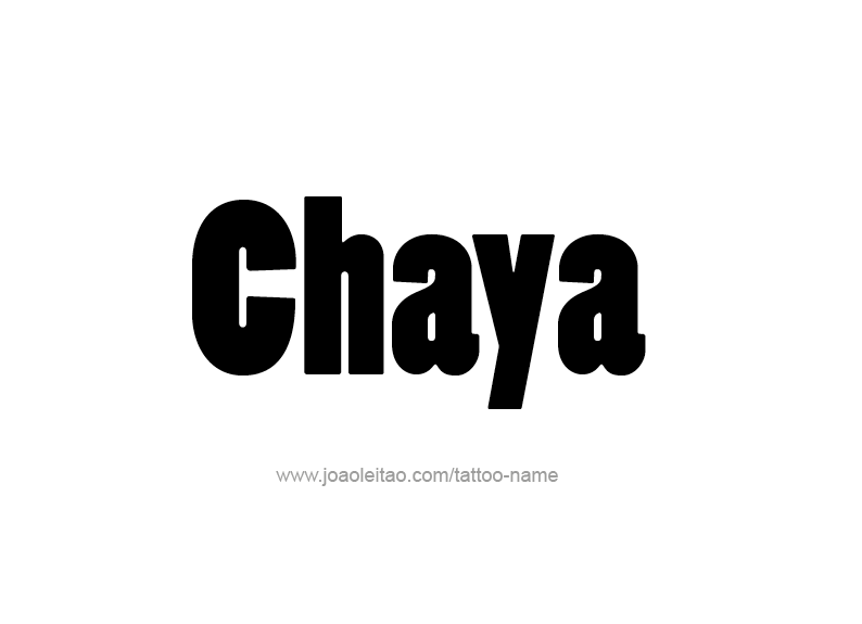 Tattoo Design Name Chaya  