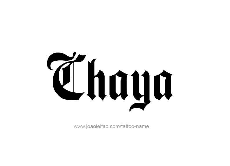 Tattoo Design Name Chaya  