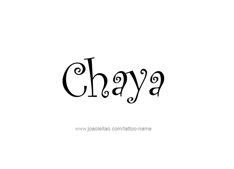 Tattoo Design Name Chaya  