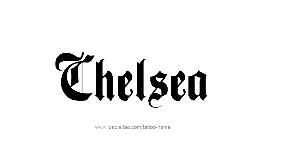 Tattoo Design Name Chelsea  