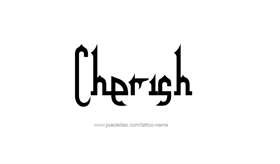 Tattoo Design Name Cherish  