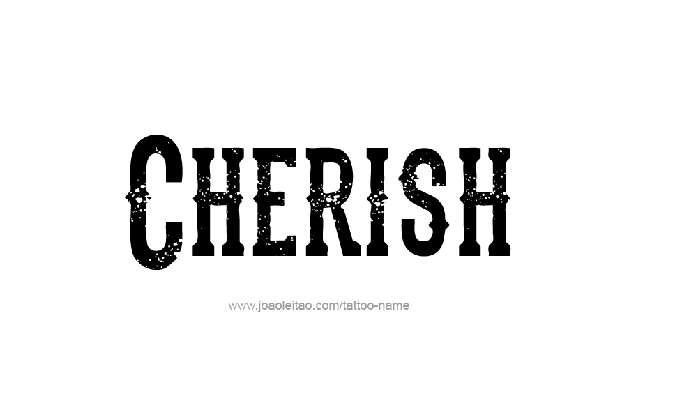 Tattoo Design Name Cherish  