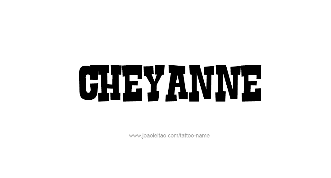 Tattoo Design Name Cheyanne  