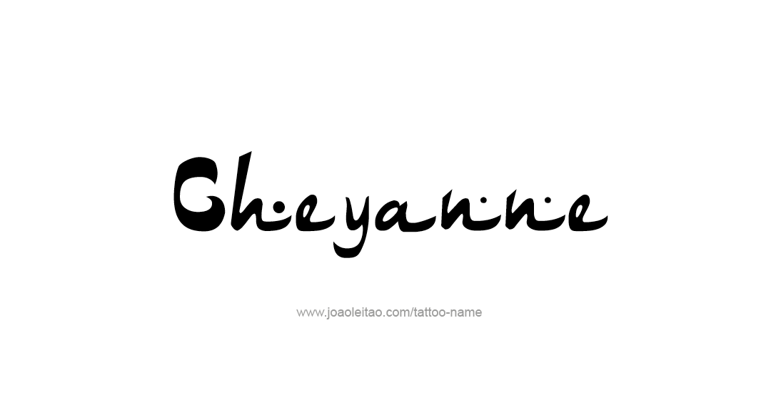 Tattoo Design Name Cheyanne  