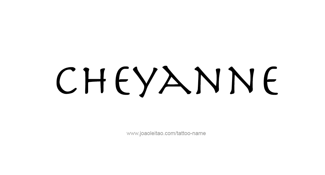 Tattoo Design Name Cheyanne  