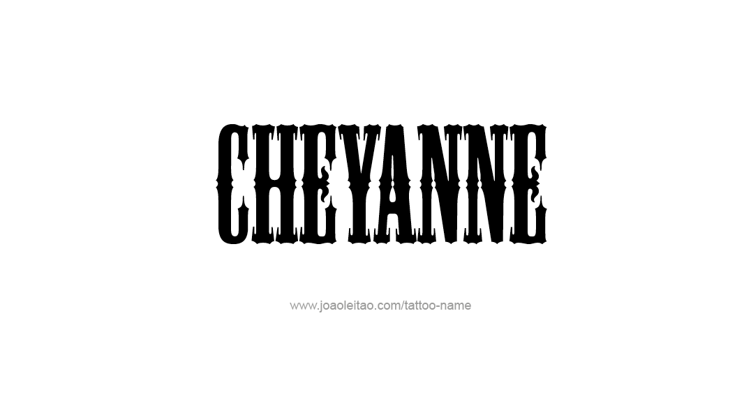 Tattoo Design Name Cheyanne  