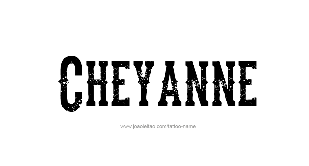 Tattoo Design Name Cheyanne  