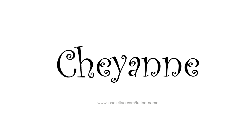 Tattoo Design Name Cheyanne  