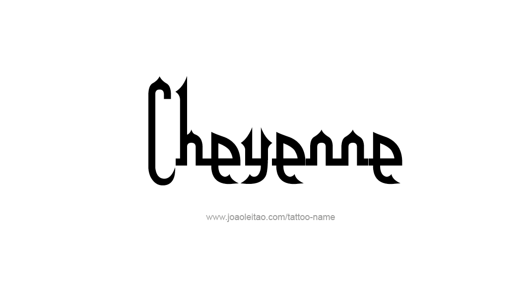 Tattoo Design Name Cheyenne  