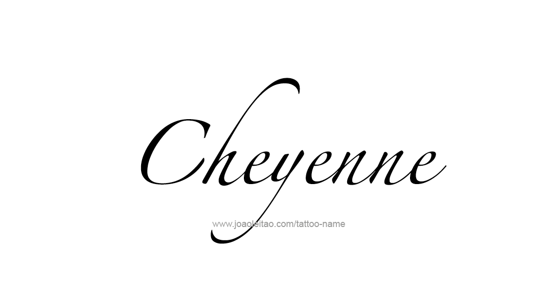 Tattoo Design Name Cheyenne  