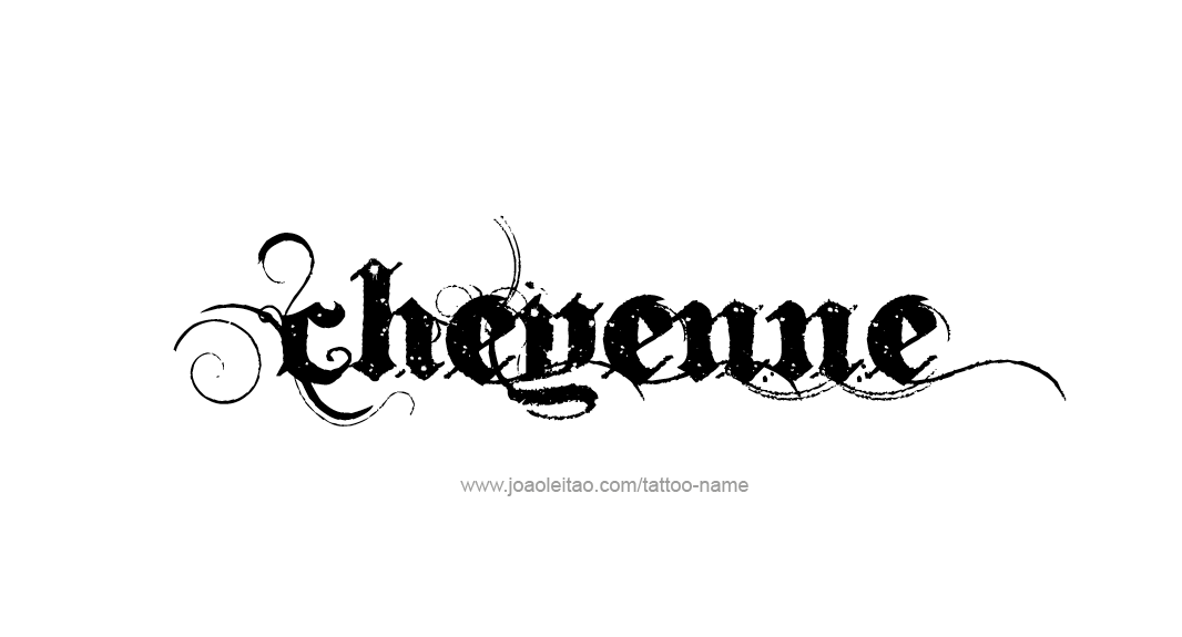 Tattoo Design Name Cheyenne  