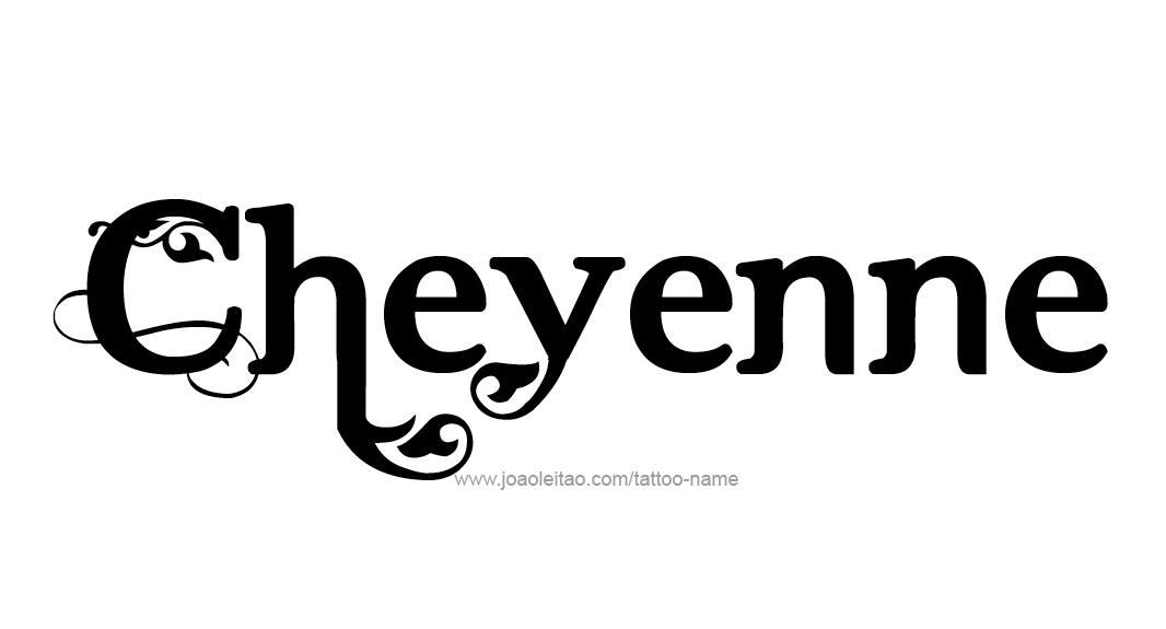 Tattoo Design Name Cheyenne  