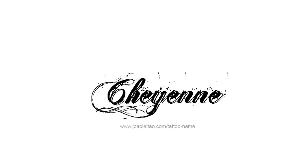 Tattoo Design Name Cheyenne  