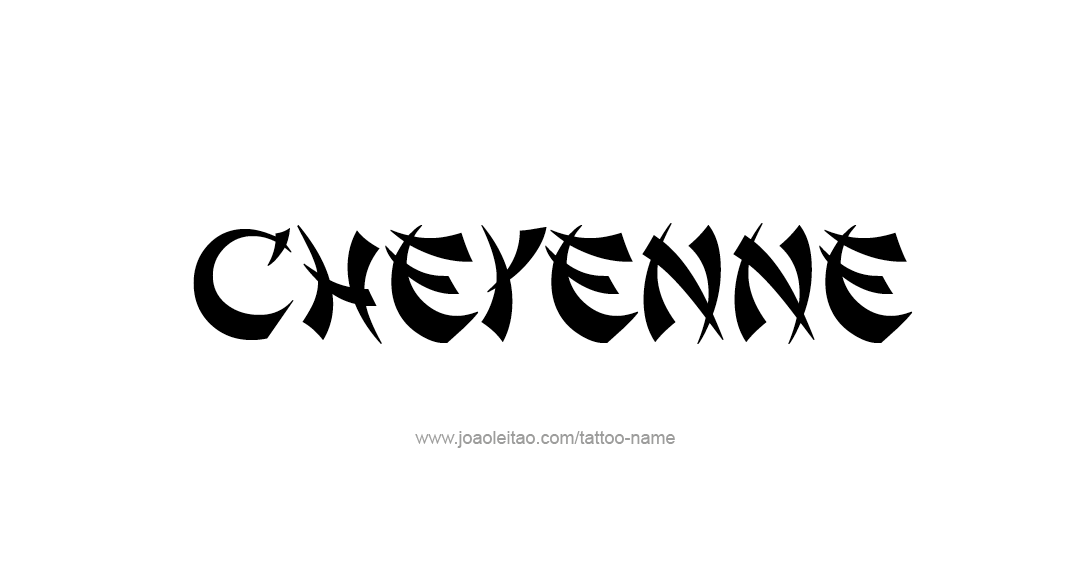 Tattoo Design Name Cheyenne  