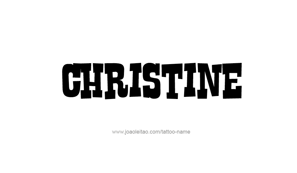 Tattoo Design Name Christine   