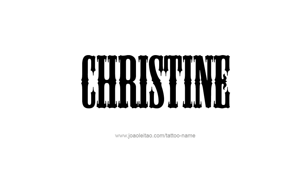 Tattoo Design Name Christine   