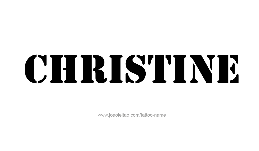 Tattoo Design Name Christine   