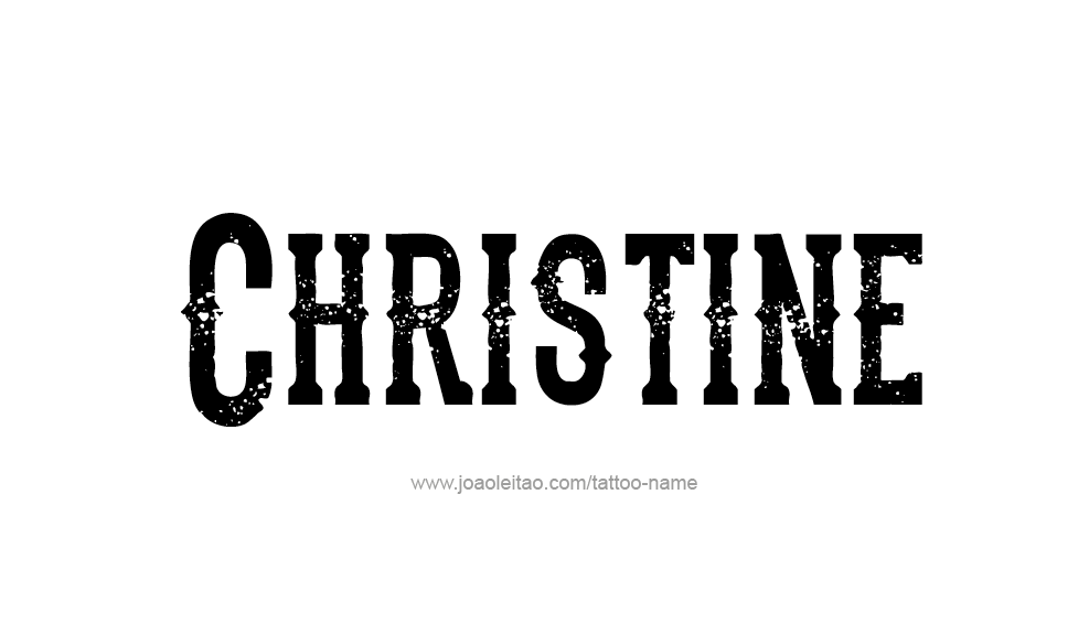 Tattoo Design Name Christine   