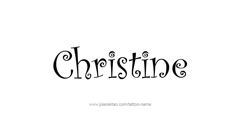 Tattoo Design Name Christine   