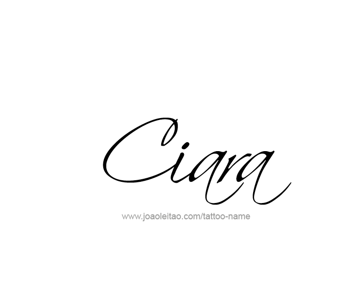 Tattoo Design Name Ciara   