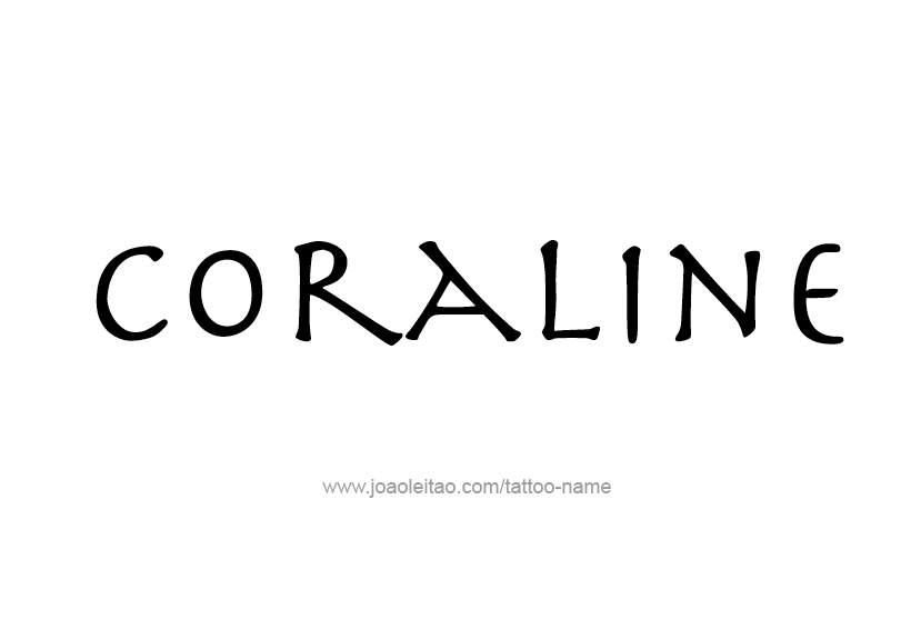 Tattoo Design Name Coraline   