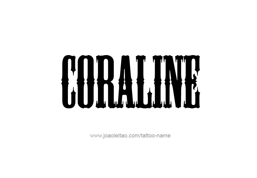 Tattoo Design Name Coraline   