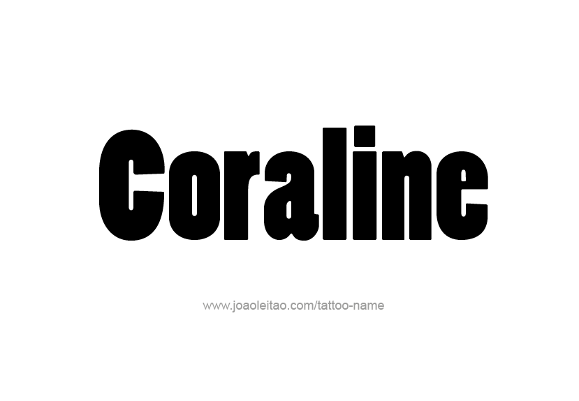 Tattoo Design Name Coraline   